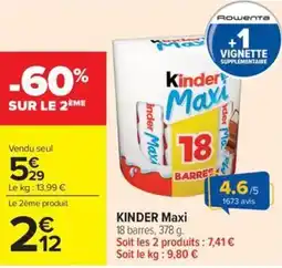 Carrefour Market Kinder maxi offre