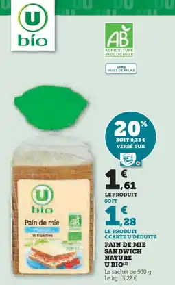 Super U Pain de mie sandwich nature u bio offre