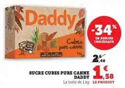 Super U Sucre cubes pure canne daddy offre