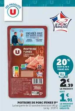 Super U Poitrine de porc fumee u offre
