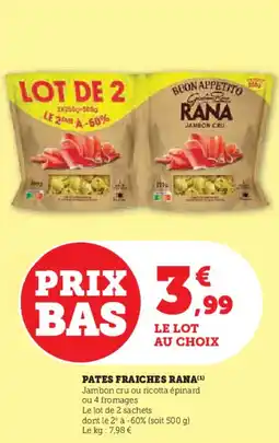 Super U Pates fraiches rana offre