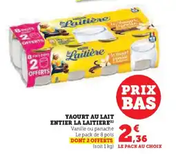 Super U Yaourt au lait entier la laitiere offre