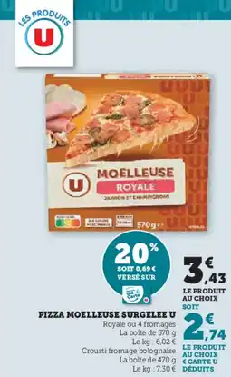 Super U Pizza moelleuse surgelee u offre