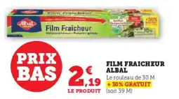 Super U Film fraicheur albal offre