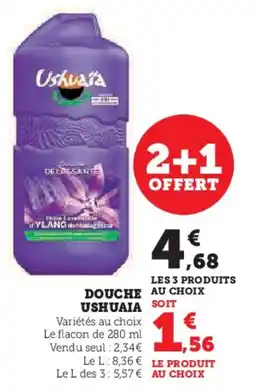 Super U Douche ushuaia offre