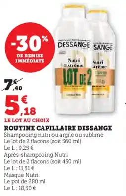 Super U Routine capillaire dessange offre