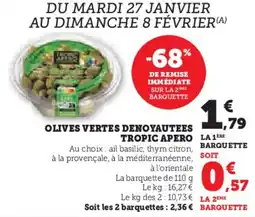 Super U Olives vertes denoyautees tropic apero offre