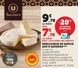 Super U Reblochon de savoie aop u saveurs offre