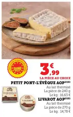 Super U Petit pont-l'évêque aop offre