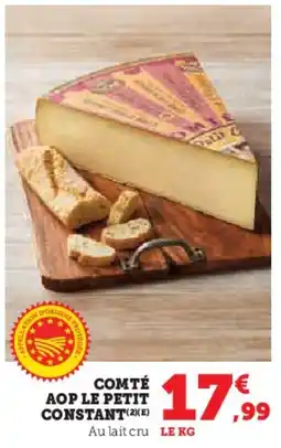Super U Comté aop le petit constant offre