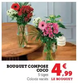 Super U Bouquet compose coco offre