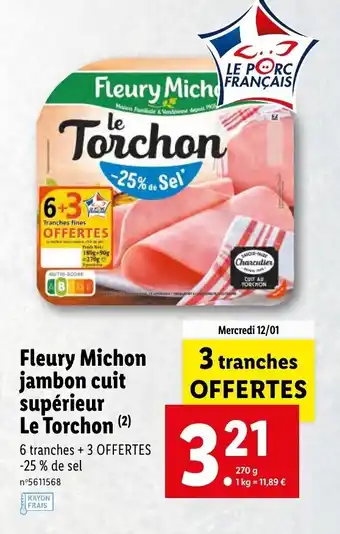 Lidl Fleury michon jambon cuit supérieur le torchon offre