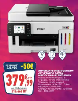 Bureau Vallée Canon imprimante multifonction jet d'encre maxify gx6150 megatank offre