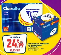 Bureau Vallée Clairefontaine carton de 5 ramettes de 550 feuilles clairalfa offre