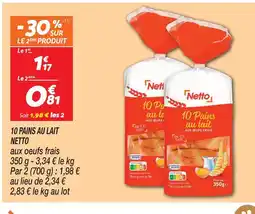 Netto Netto 10 pains au lait offre