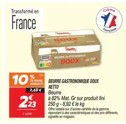Netto Netto beurre gastronomique doux offre