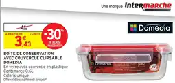 Intermarché Domédia boîte de conservation avec couvercle clipsable offre