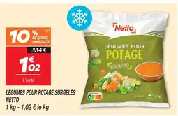 Netto Netto légumes pour potage surgelés offre