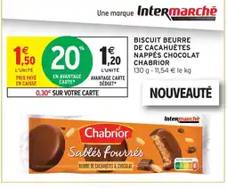 Intermarché Chabrior sablés fourrés beurre de cacahuètes nappés chocolat offre
