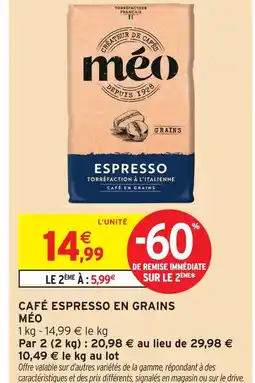 Intermarché Méo café espresso en grains offre