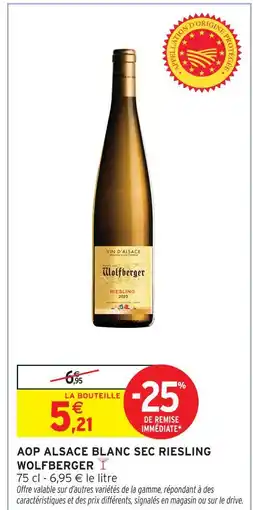 Intermarché Wolfberger aop alsace blanc sec riesling offre