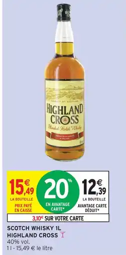Intermarché Highland cross scotch whisky 1l offre