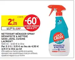 Intermarché La croix nettoyant ménager spray désinfecte & nettoie sans javel cuisine offre