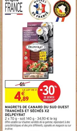 Intermarché Delpeyrat magrets de canard du sud-ouest tranchés et séchés offre