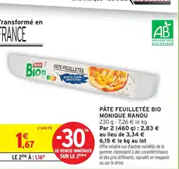 Intermarché Monique ranou pâte feuilletée bio offre