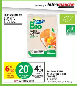 Intermarché Odyssée saumon fumé atlantique offre