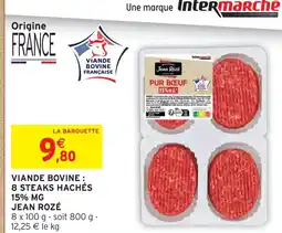 Intermarché Jean rozé viande bovine : 8 steaks hachés 15% mg offre
