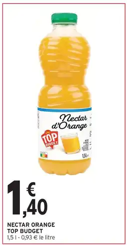 Intermarché Top budget nectar orange offre