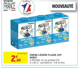 Intermarché Merci crème légère fluide uht offre