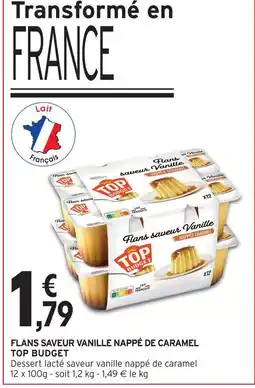 Intermarché Top budget flans saveur vanille nappé de caramel offre