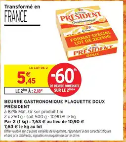 Intermarché Président beurre gastronomique plaquette doux offre