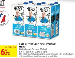 Intermarché Merci lait uht brique demi-écrémé offre