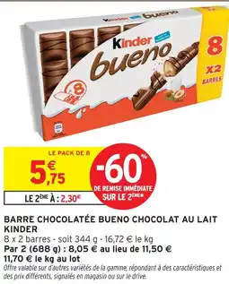Intermarché Kinder barre chocolatée bueno chocolat au lait offre