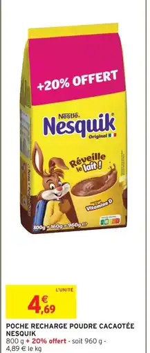 Intermarché Nesquik poche recharge poudre cacaotée offre