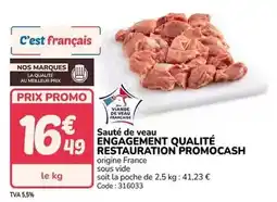 Promocash Promo - sauté de veau engagement qualité restauration cash offre