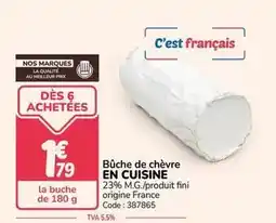 Promocash Fini - bûche de chèvre en cuisine offre
