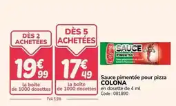 Promocash Colona - sauce pimentée pour pizza offre
