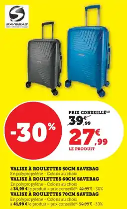 Super U Valise à roulettes savebag offre