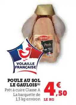 U Express Poule au sol le gaulois offre