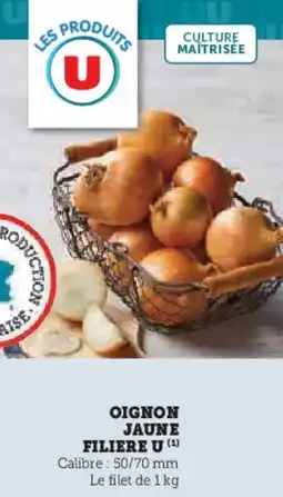 U Express Oignon jaune filiere u offre
