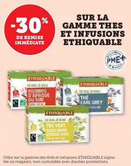 U Express Sur la gamme thes et infusions ethiquable offre