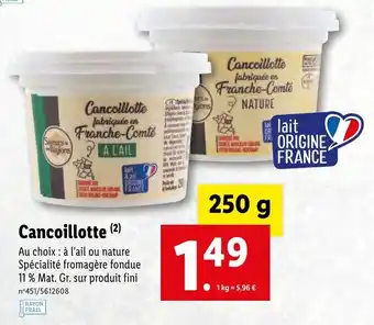 Lidl Cancoillotte offre