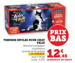 U Express Tendres effiles pour chat felix offre