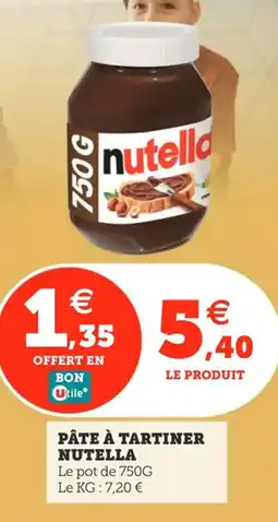 Utile Pâte à tartiner nutella offre