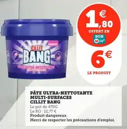 Utile Pâte ultra-nettoyante multi-surfaces cillit bang offre