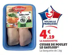 Maximarché Cuisse de poulet le gaulois offre